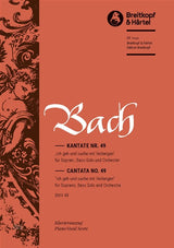 Bach: Ich geh and suche mit Verlangen, BWV 49