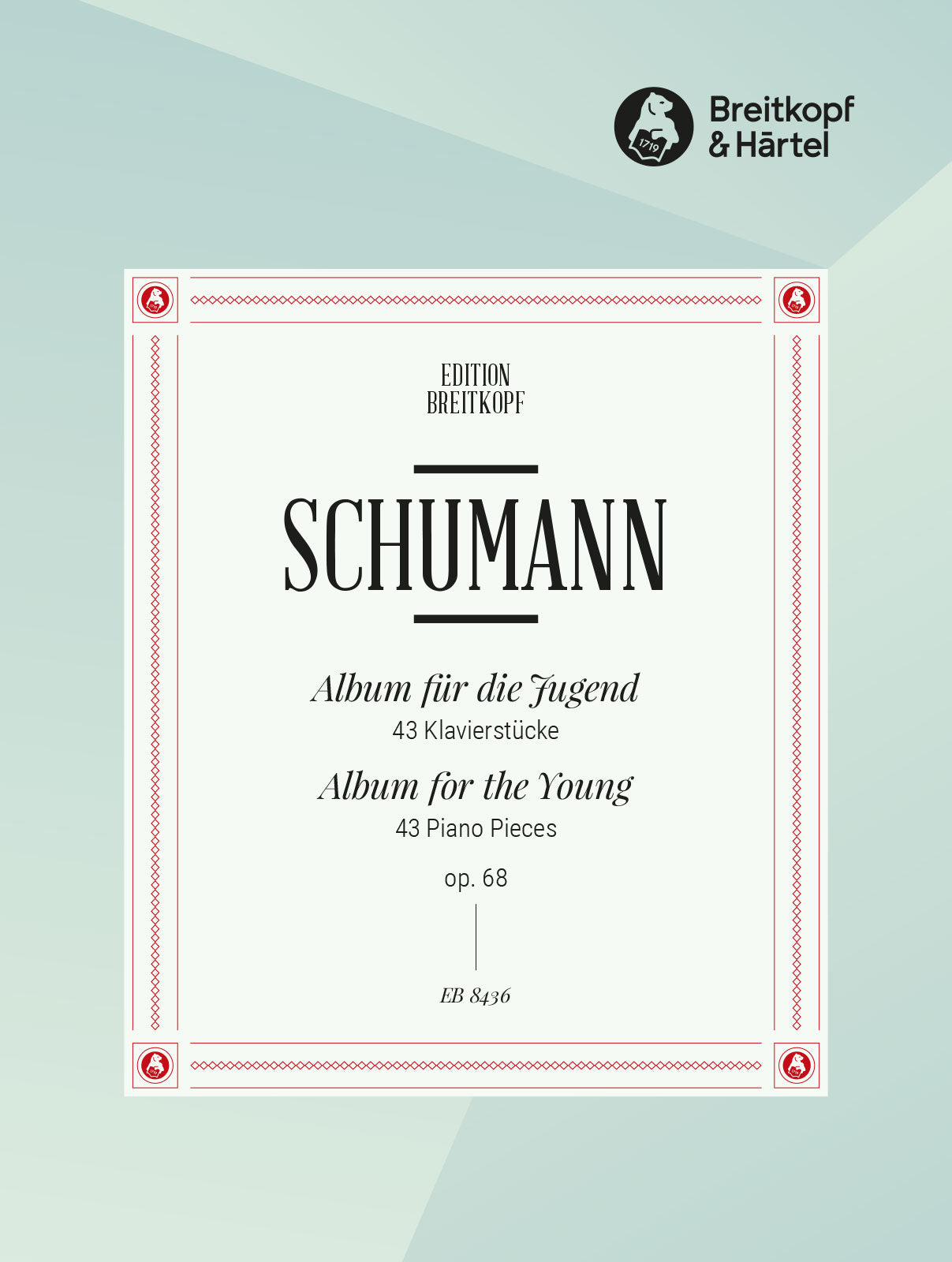 Schumann: Album for the Young, Op. 68