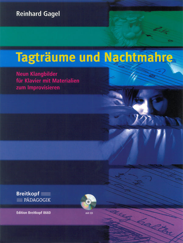Gagel: Daydreams and Nightmares
