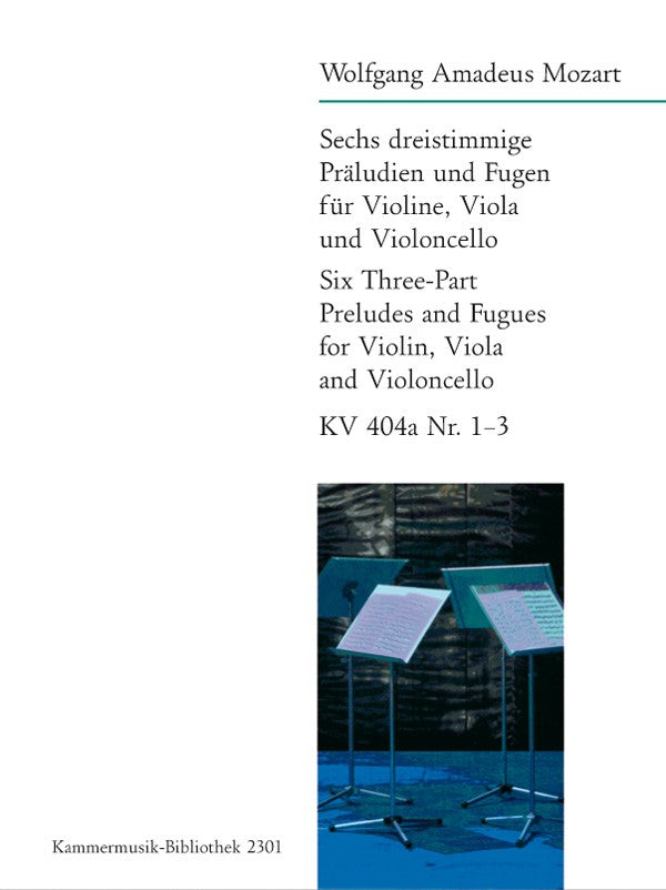 Mozart: 3-Part Preludes and Fugues, K. 404a (Nos. 1-3)