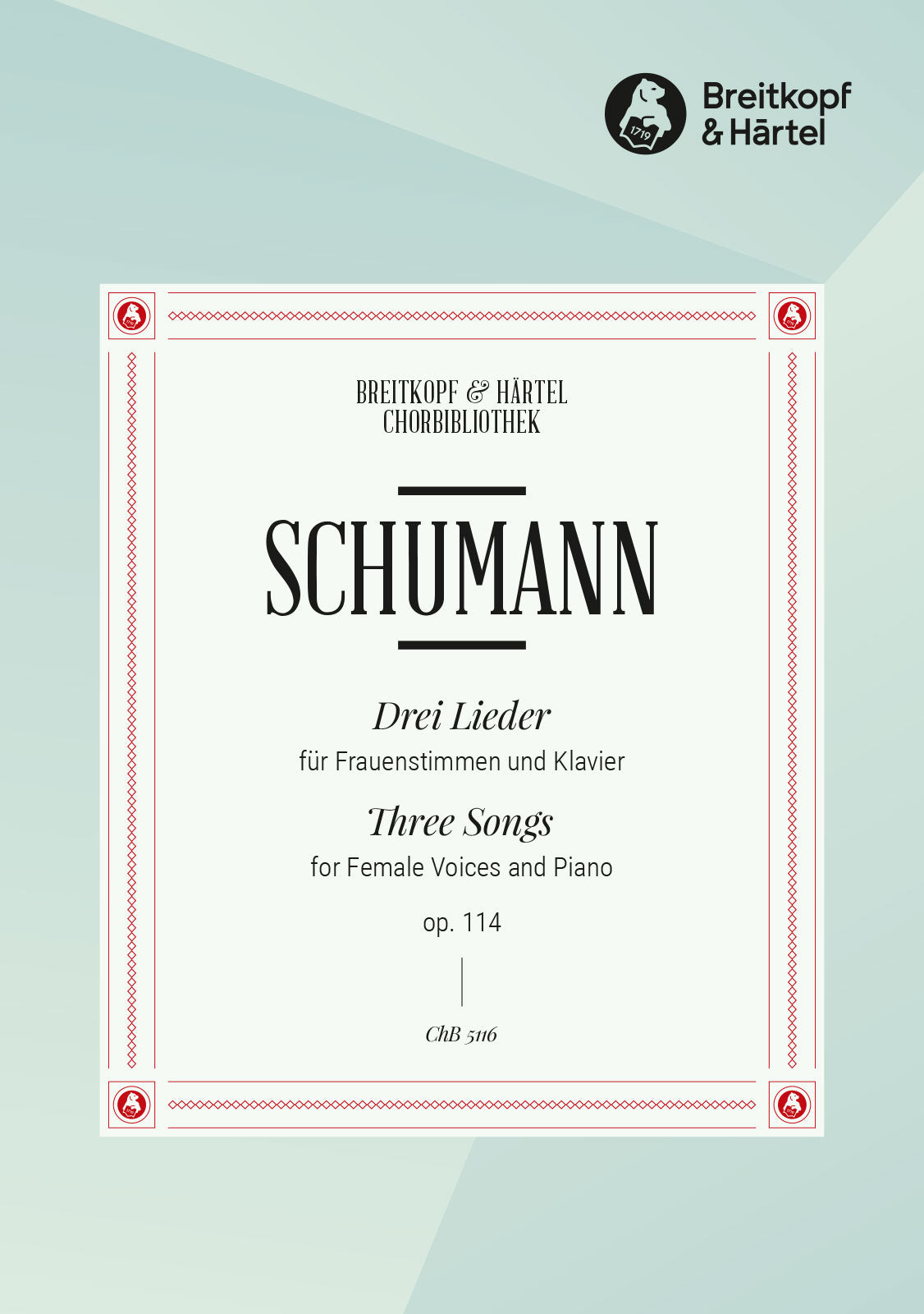 Schumann: 3 Lieder, Op. 114