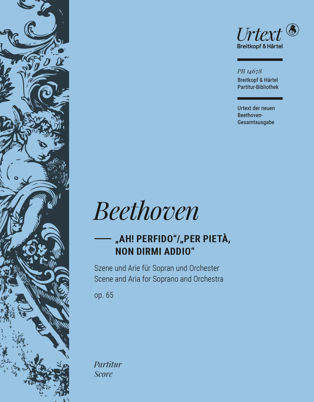 Beethoven: “Ah! Perfido” / “Per pietà, non dirmi addio”, Op. 65
