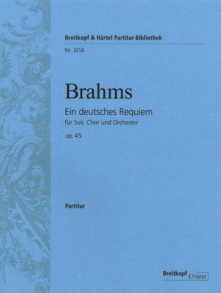 Brahms: A German Requiem, Op. 45