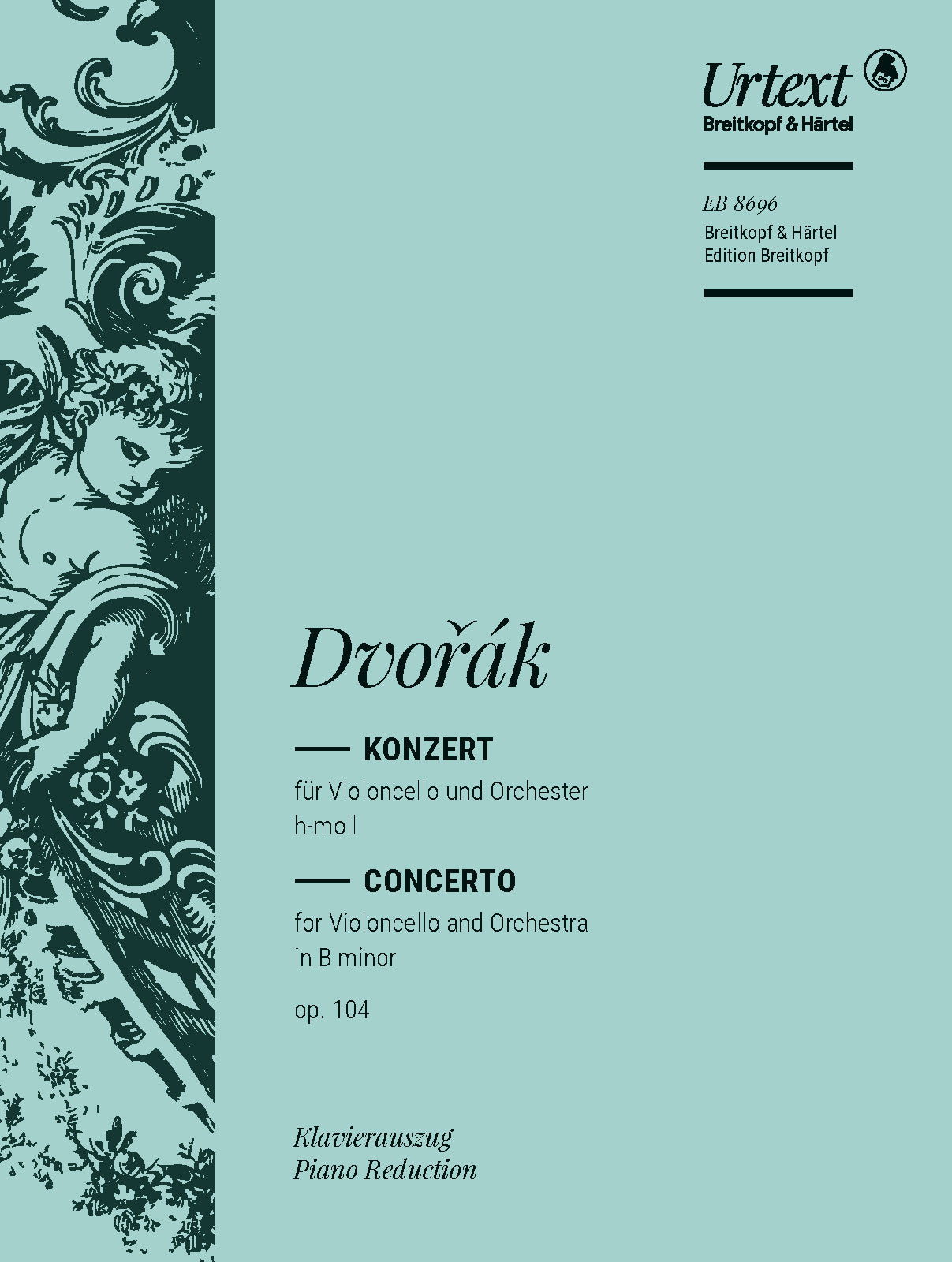 Dvořák: Cello Concerto in B Minor, Op. 104