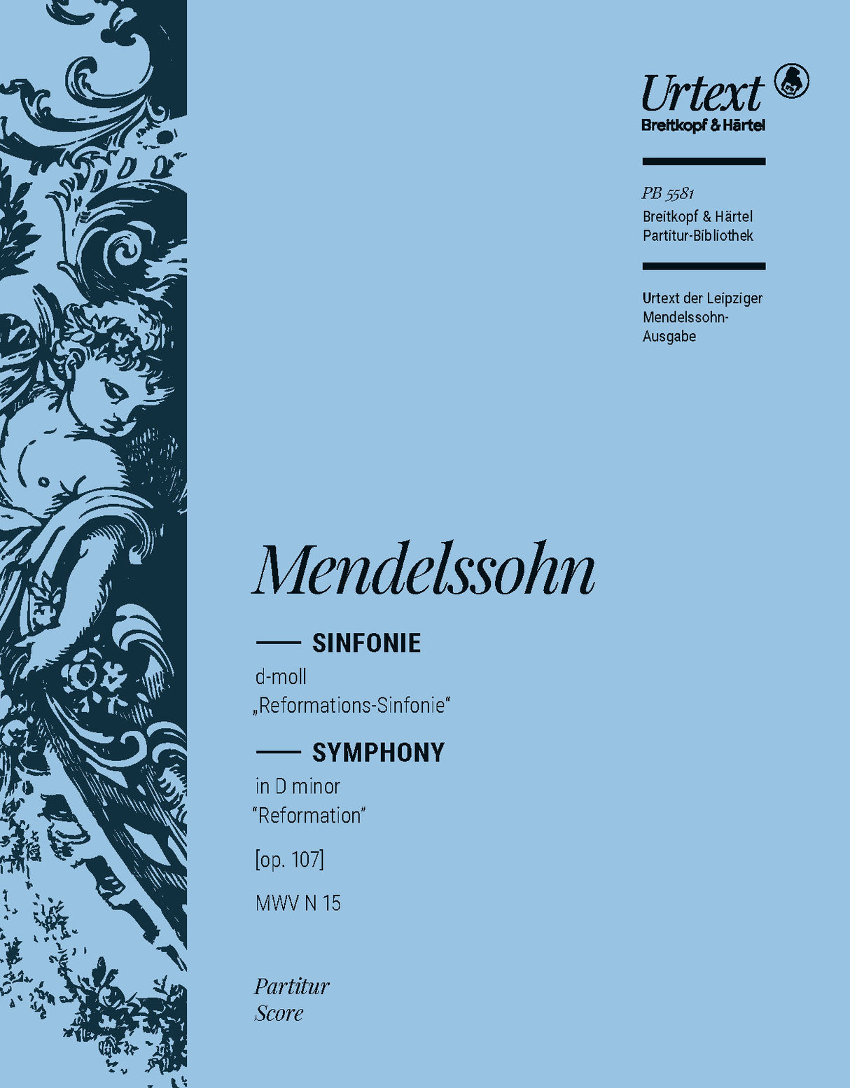 Mendelssohn: Symphony No. 5 in D Minor, MWV N 15, Op. 107