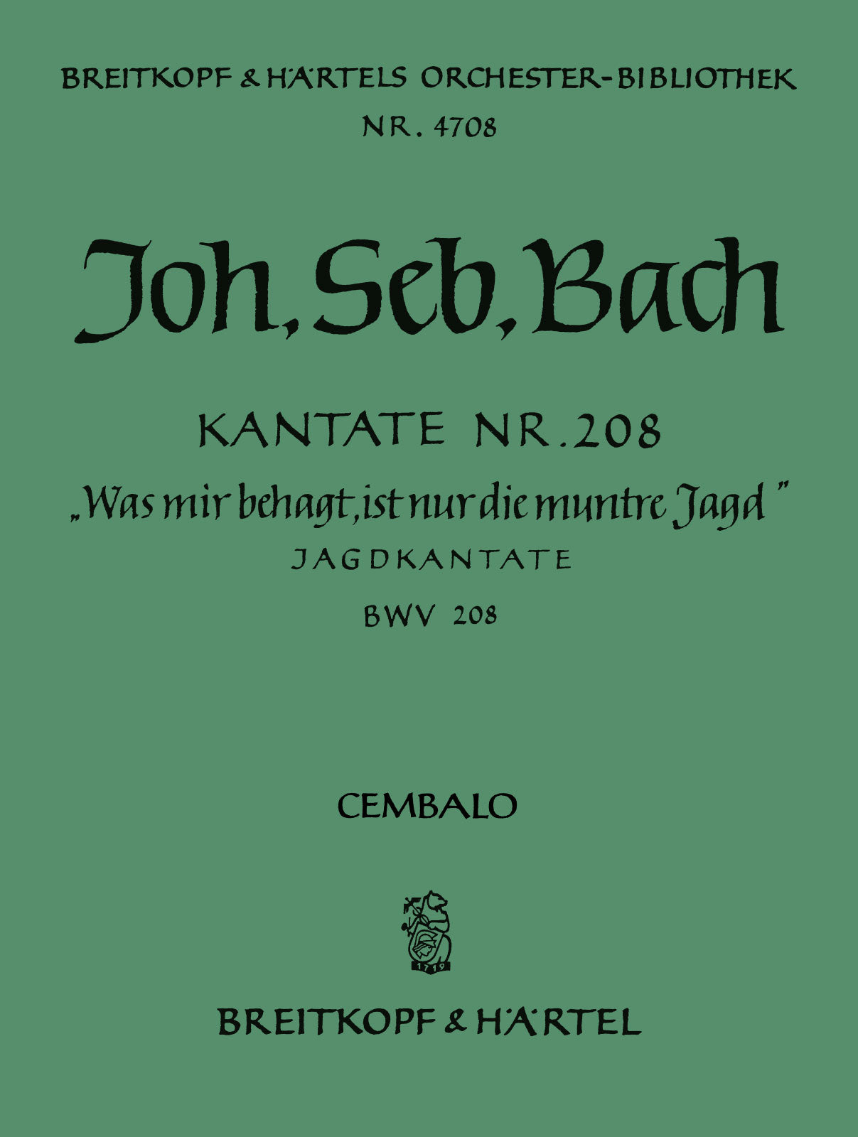 Bach: Was mir behagt, ist nur die muntre Jagd, BWV 208