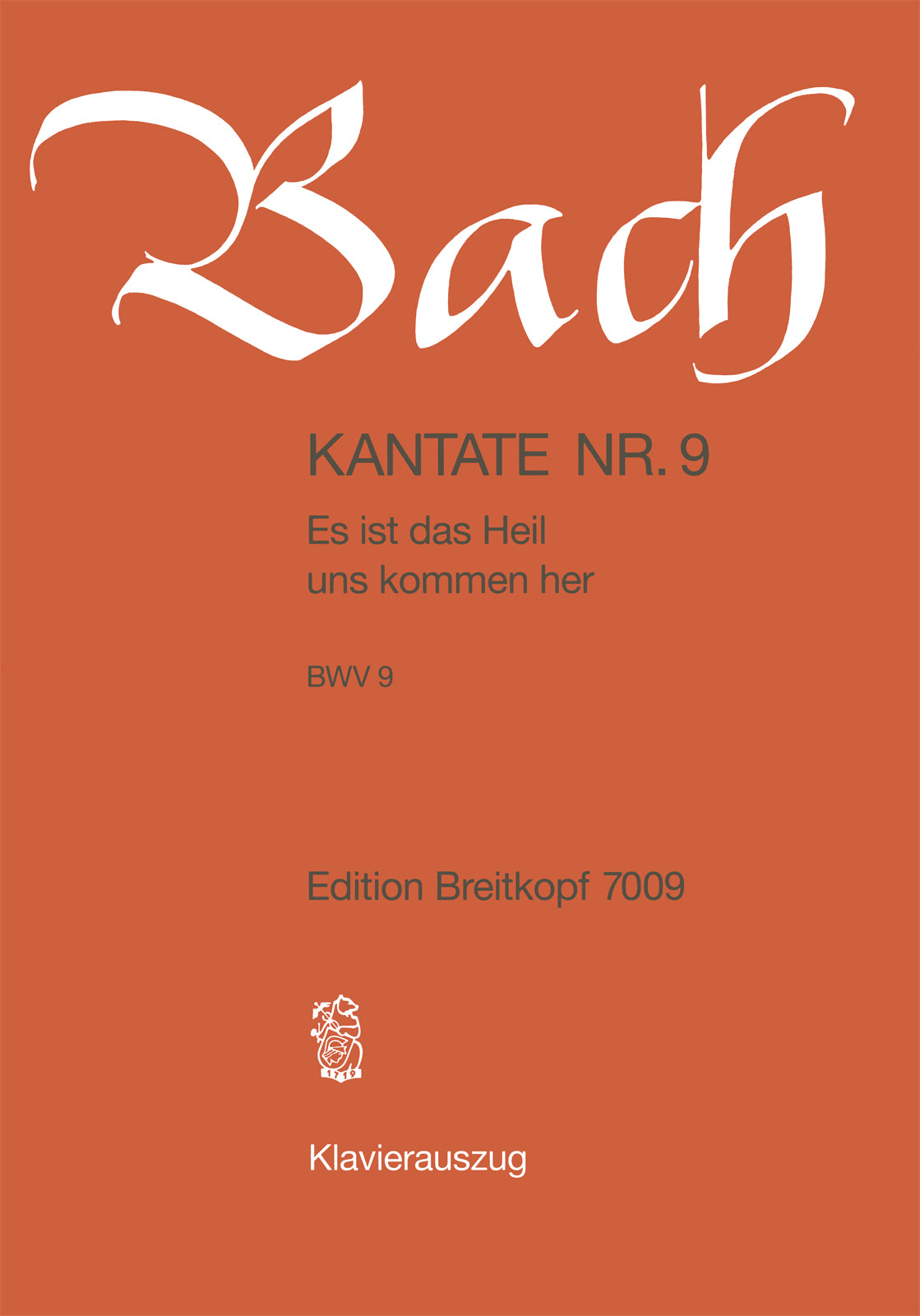 Bach: Es ist das Heil uns kommen her, BWV 9