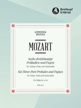 Mozart: 3-Part Preludes and Fugues, K. 404a (Nos. 4-6)