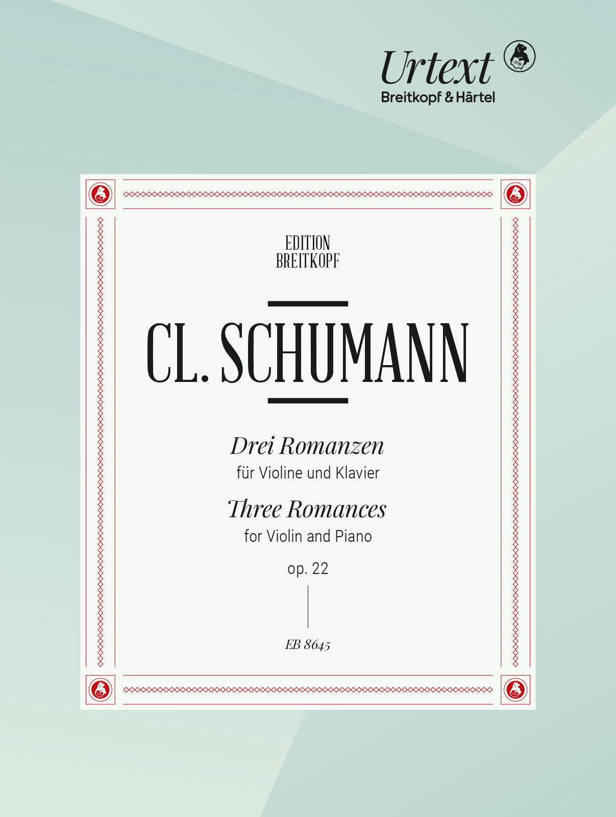 Cl. Schumann: 3 Romances, Op. 22