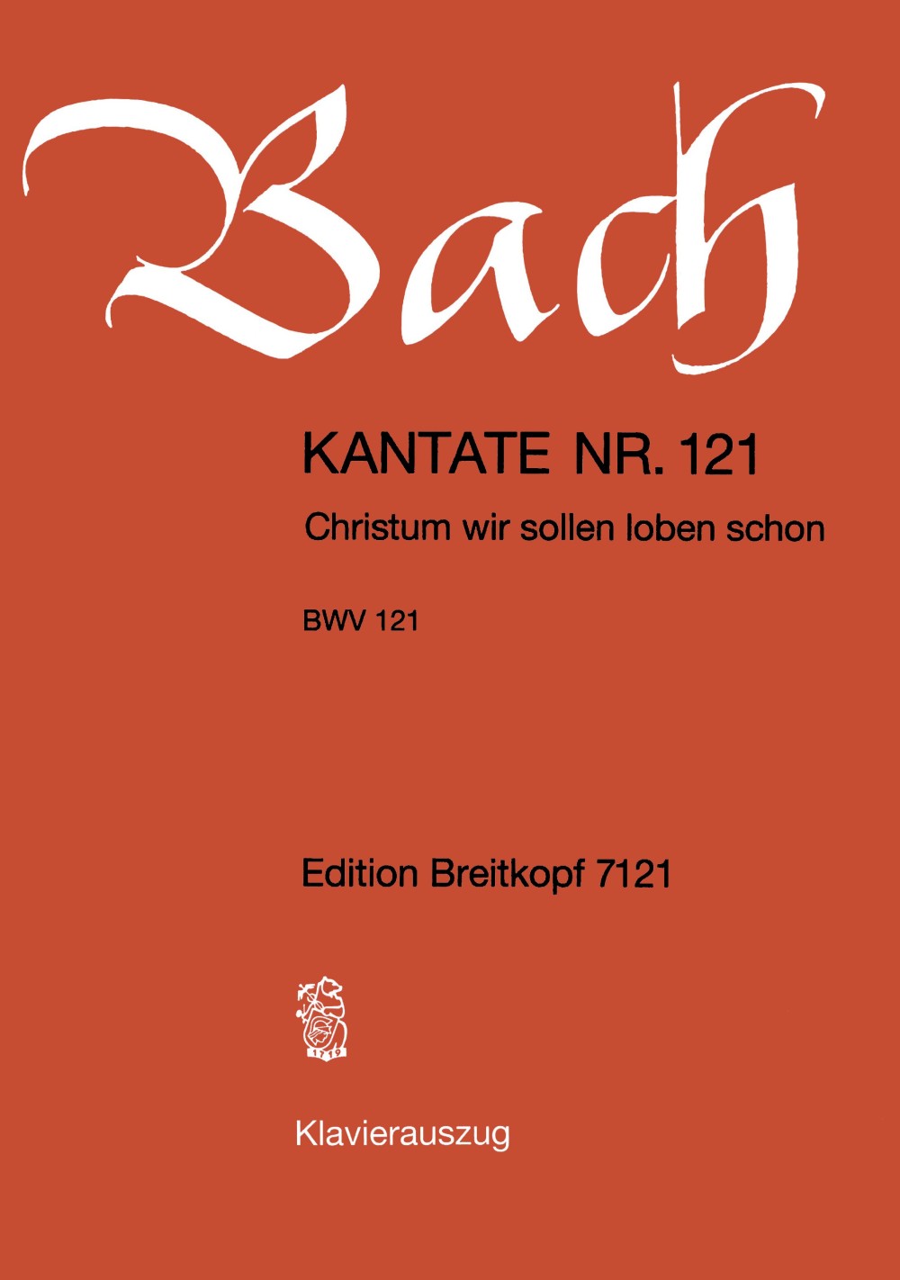Bach: Christum wir sollen loben schon, BWV 121