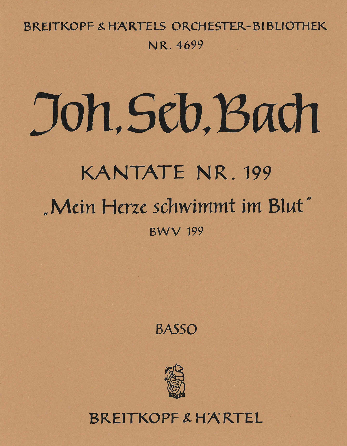Bach: Mein Herze schwimmt im Blut, BWV 199