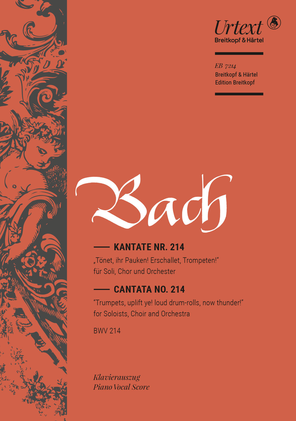Bach: Tönet, ihr Pauken! Erschallet, Trompeten!, BWV 214