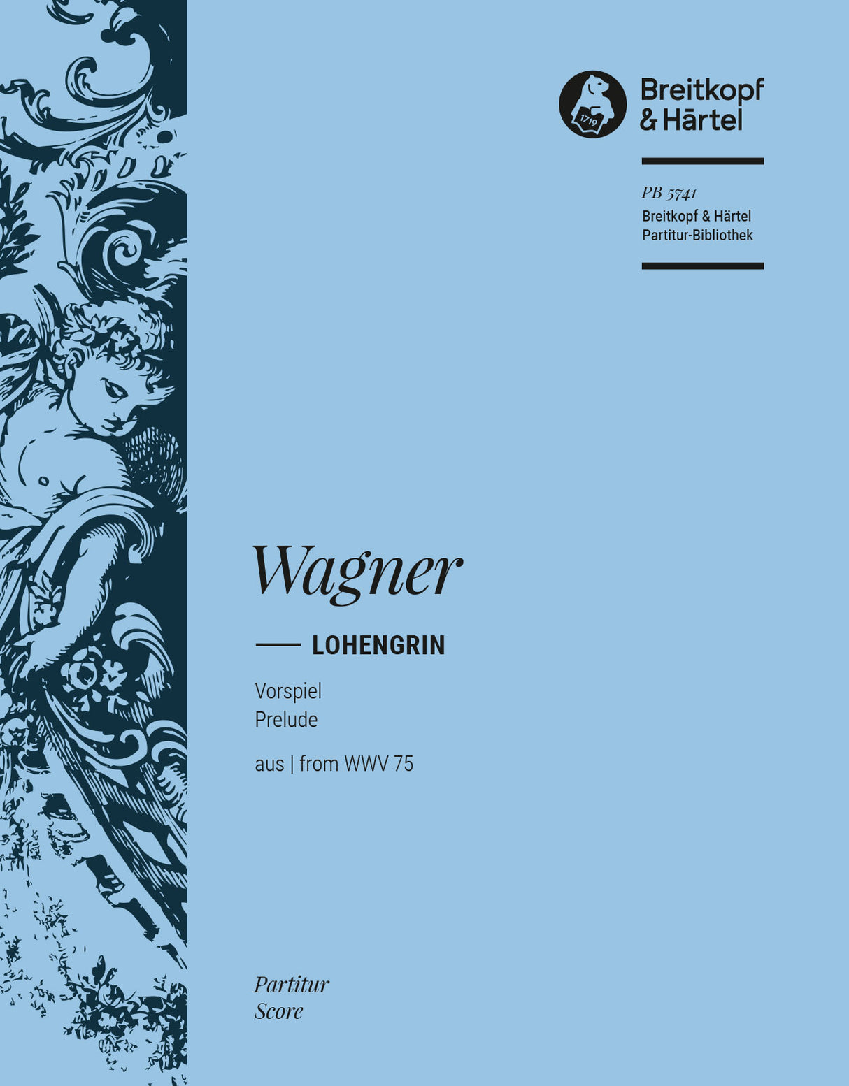 Wagner: Prelude to Lohengrin, WWV 75