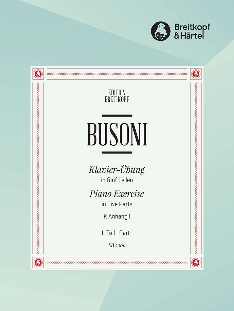 Busoni: Klavierübung - Piano Studies - Part 1 (6 Piano Tutorials and Preludes)