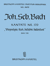 Bach: Vergnügte Ruh, BWV 170