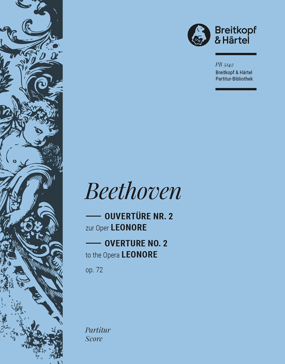 Beethoven: Leonore Overture No. 2, Op. 72