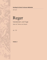 Reger: Variations and Fugue on a Theme by Mozart, Op. 132