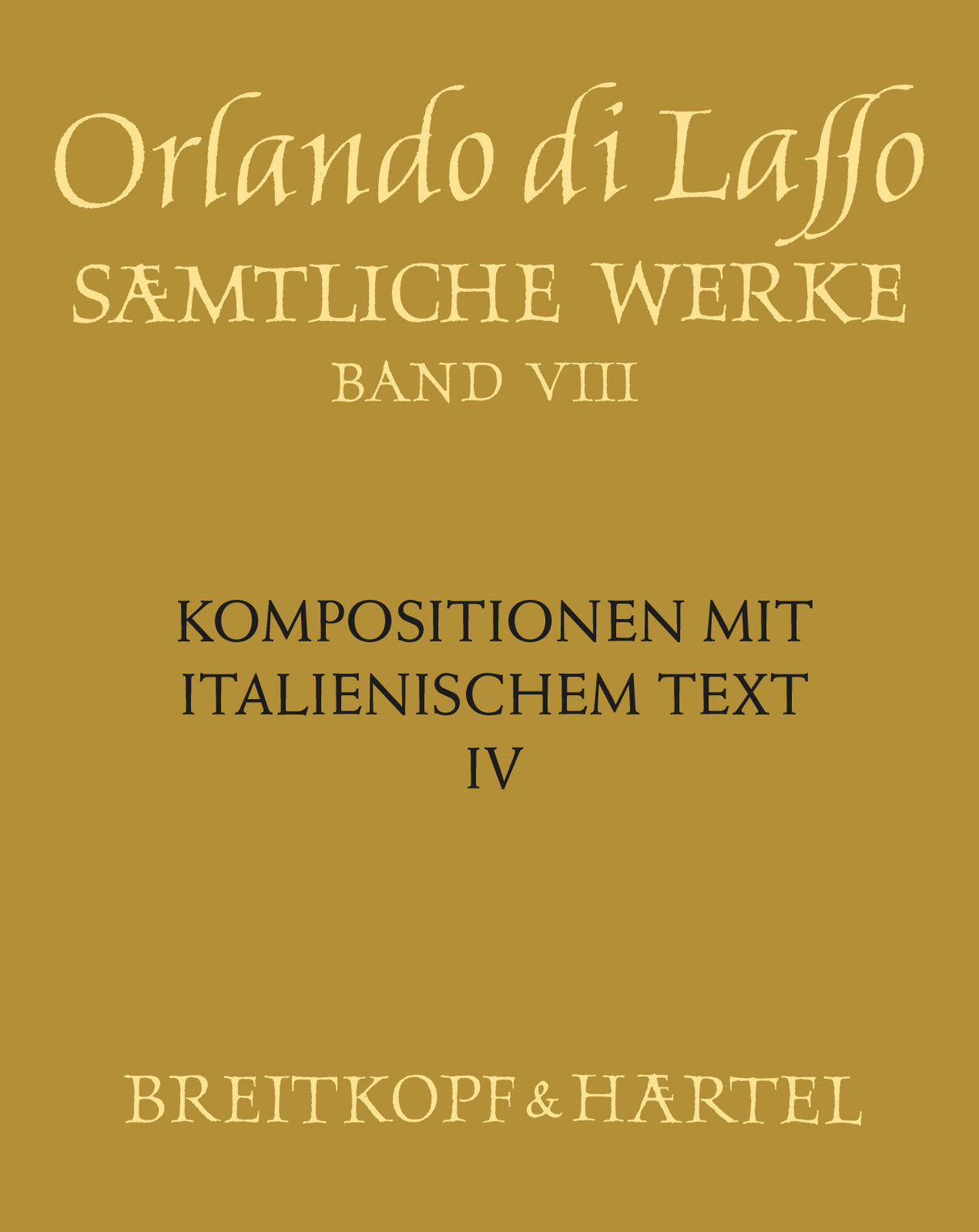 Lasso: Compositions with Italian Text Part 4