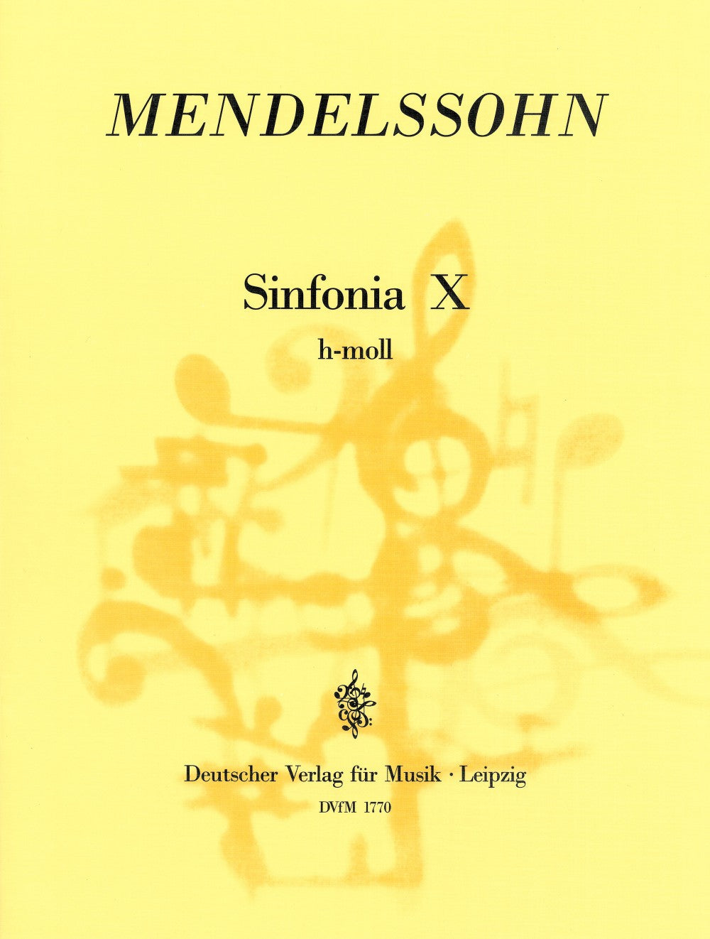 Mendelssohn: Sinfonia No. 10 in B Minor, MWV N 10